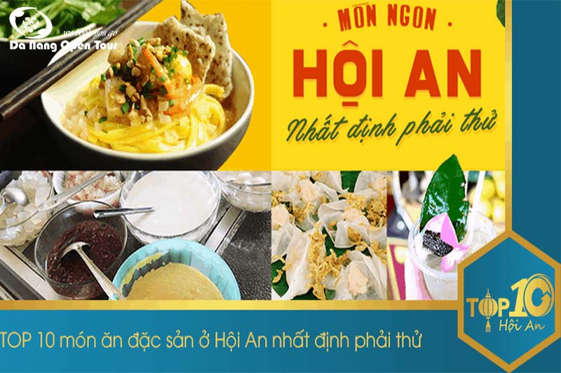 +10 món ăn ĐẶC BIỆT HỘI AN bạn nhất định phải thử