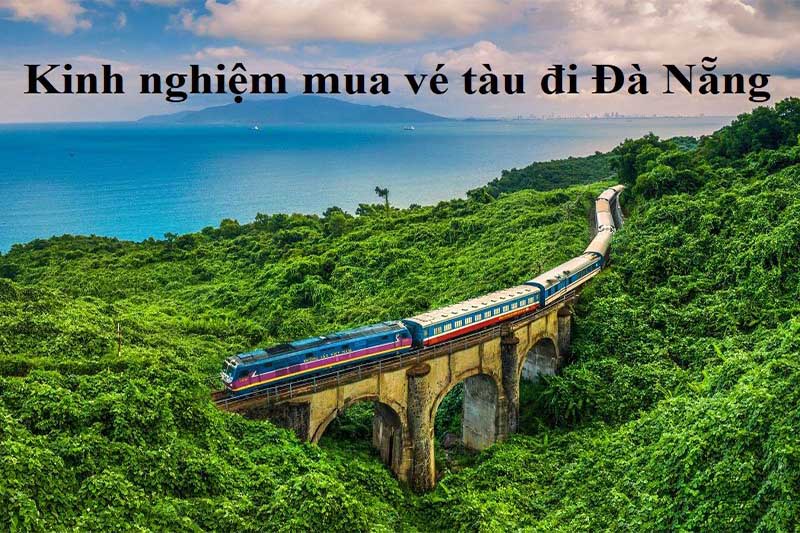 Ga Đà Nẵng - Nơi bán vé hoặc đặt vé qua điện thoại nhanh nhất